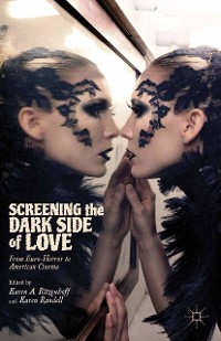 Cover Screening the Dark Side of Love