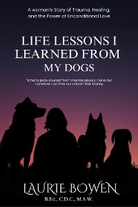 Cover Life Lessons I Learned from My Dogs