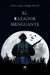 Cover El cazador menguante