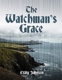 Cover The Watchman's Grace
