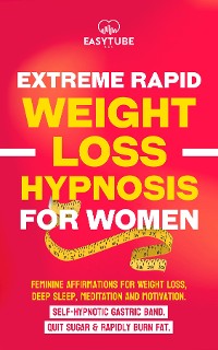 Cover Extreme Rapid Weight Loss Hypnosis for Women