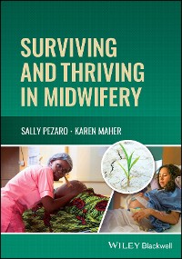 Cover Surviving and Thriving in Midwifery