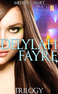 Cover Delylah Fayre (Trilogy Bundle)