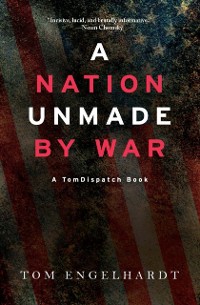 Cover Nation Unmade by War