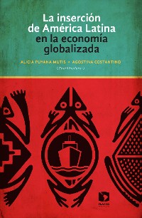 Cover La inserción de América Latina en la economía globalizada