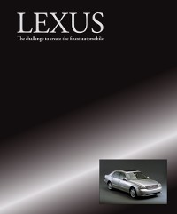 Cover Lexus   The challenge to create the finest automobile