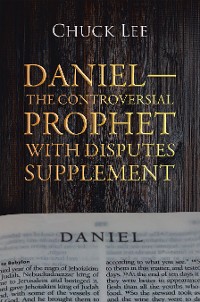 Cover Daniel—The Controversial Prophet with Disputes Supplement