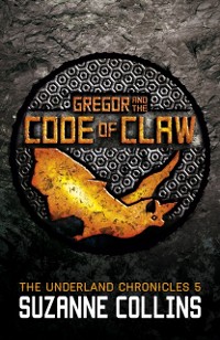Cover Gregor and the Code of Claw