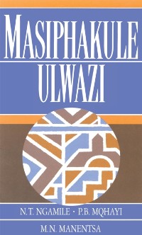 Cover Masiphakule Ulwazi