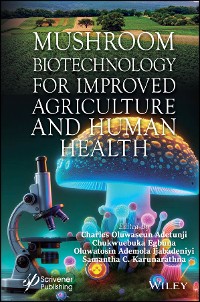 Cover Mushroom Biotechnology for Improved Agriculture and Human Health