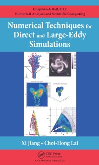 Cover Numerical Techniques for Direct and Large-Eddy Simulations