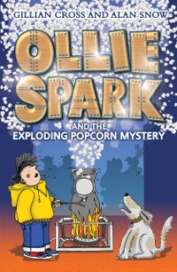 Cover Ollie Spark and the Exploding Popcorn Mystery