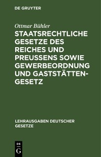 Cover Staatsrechtliche Gesetze des Reiches und Preußens sowie Gewerbeordnung und Gaststättengesetz