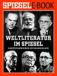 Cover Weltliteratur im SPIEGEL - Band 1: Schriftstellerporträts der Nachkriegsjahre