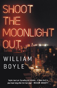 Cover Shoot the Moonlight Out : Longlisted for the CWA Gold Dagger 2023