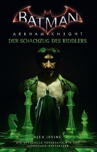 Cover Batman: Arkham Knight - Der Schachzug des Riddlers