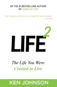 Cover Life2: The Life You Were Created to Live