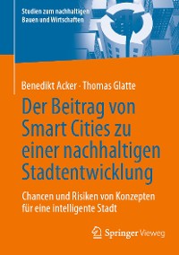 Cover Der Beitrag von Smart Cities zu einer nachhaltigen Stadtentwicklung