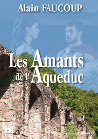 Cover Les Amants de l''aqueduc