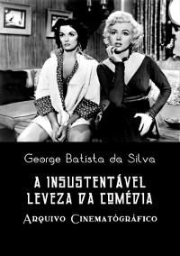 Cover A Insustentável Leveza Da Comédia