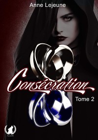 Cover Consécration - Tome 2