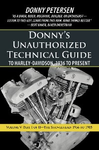 Cover Donny’S Unauthorized Technical Guide to Harley-Davidson, 1936 to Present