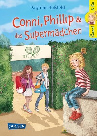 Cover Conni & Co 7: Conni, Phillip und das Supermädchen