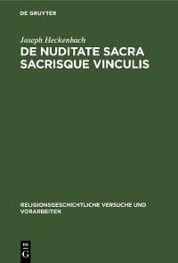 Cover De nuditate sacra sacrisque vinculis