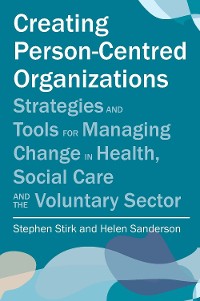 Cover Creating Person-Centred Organisations
