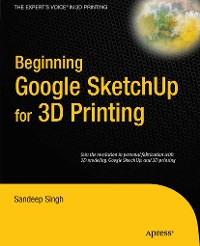 Cover Beginning Google Sketchup for 3D Printing