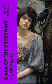 Cover Diana of the Crossways — Complete