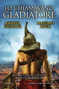 Cover Lo chiamavano Gladiatore
