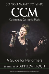 Cover So You Want to Sing CCM (Contemporary Commercial Music)