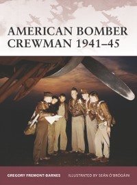 Cover American Bomber Crewman 1941–45