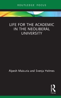 Cover Life for the Academic in the Neoliberal University