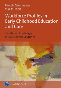 Cover Workforce Profiles in Early Childhood Education and Care