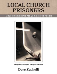 Cover Local Church Prisoners