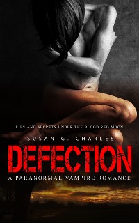 Cover Defection: Lies and Secrets Under the Red Moon