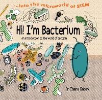 Cover Hi I'm Bacterium