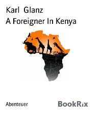Cover A Foreigner In Kenya
