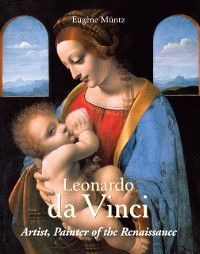 Cover Leonardo Da Vinci - Artist, Painter of the Renaissance