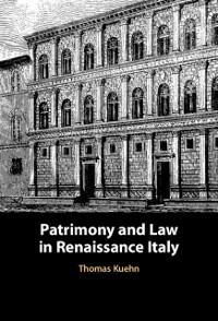 Cover Patrimony and Law in Renaissance Italy