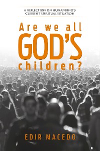 Cover Are we all God's children?