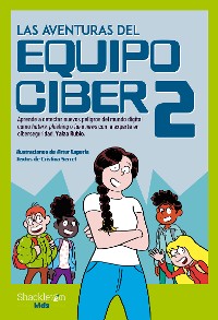 Cover Las aventuras del Equipo Ciber 2