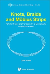 Cover KNOTS, BRAIDS AND MOBIUS STRIPS