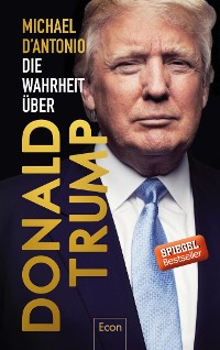 Cover Die Wahrheit über Donald Trump