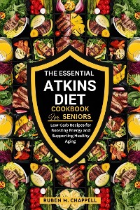 Cover The Essential Atkins Diet Cookbook for Seniors