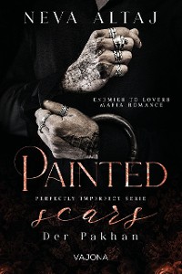 Cover Painted Scars - Der Pakhan (Perfectly Imperfect Serie 1)