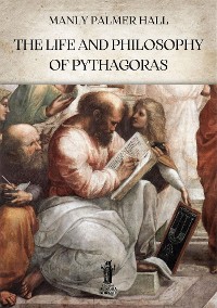 Cover The Life and Philosophy of Pythagoras