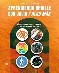 Cover Aprendiendo braille con Jalid y algo más